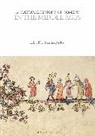 Martha Bayless, Andrew McConnell Stott, E Weitz, Martha Bayless - A Cultural History of Comedy in the Middle Ages