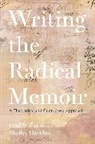 Dr Shelley (Senior Lecturer Davidow, Shelley Davidow, Dr Paul (Senior Lecturer of Creative Writing and Deputy Head (Research) Williams, Paul Williams - Writing the Radical Memoir