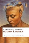 Gregory J Hampton, Kendra R Parker, Gregory J. Hampton, Kendra R. Parker - The Bloomsbury Handbook to Octavia E. Butler