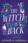 Sophie H Morgan, Sophie H. Morgan, Morgan Sophie H. - The Witch Is Back
