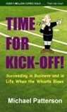 Michael Patterson - Time for Kick-Off!