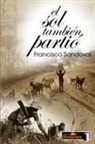 Francisco Sandoval - El sol también partió