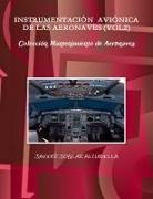 Javier Joglar Alcubilla - INSTRUMENTACIÓN AVIÓNICA DE LAS AERONAVES (VOL2) Colección Mantenimiento de Aeronaves