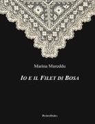 Marina Mureddu - Io e il Filet di Bosa