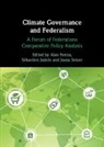 Alan (Curtin University Fenna, Sebastien (Mcgill University Jodoin, Alan Fenna, Sébastien Jodoin, Joana Setzer - Climate Governance and Federalism