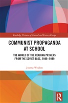 Joanna Wojdon, Wojdon Joanna - Communist Propaganda At School