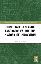 David Pithan - Corporate Research Laboratories and the History of Innovation
