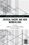 Hartmut (Institut Fur Soziologie Rosa, Arthur Bueno, Christoph Henning, Hartmut Rosa - Critical Theory and New Materialisms