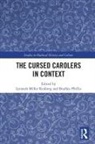 Lynneth Phillis Miller Renberg, Lynneth Miller Renberg, Bradley Phillis - Cursed Carolers in Context