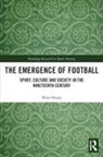 Peter Swain, Swain Peter - The Emergence of Football