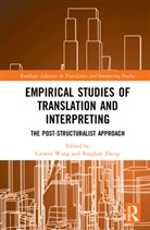 Caiwen Zheng Wang, Caiwen Wang, Binghan Zheng - Empirical Studies of Translation and Interpreting
