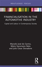 Marcelo José do Carmo, Marcelo Jose Sacomano Neto Do Carmo, Julio Cesar Donadone, Julio Cesar Do Carmo Donadone, Mário Sacomano Neto - Financialisation in the Automotive Industry