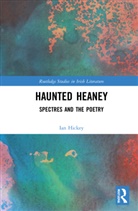 Ian Hickey - Haunted Heaney