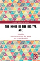Antonio (University of Navarra Argandona, Antonio Argandoña, Joy Malala, Richard Peatfield, Peatfield Richard - Home in the Digital Age