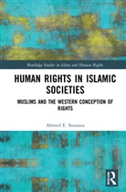 Ahmed E. Souaiaia, Souaiaia Ahmed E. - Human Rights in Islamic Societies
