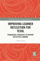 Li-Shih Huang, Li-Shih (University of Victoria Huang, Huang Li-Shih - Improving Learner Reflection for Tesol