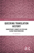 Eva Spisiakova, Eva Spisiaková, Eva Spišiaková - Queering Translation History
