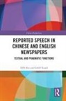 XIN Bin, Xin Xiaoli Bin, GAO Xiaoli - Reported Speech in Chinese and English Newspapers