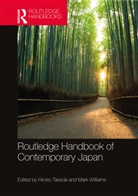Hiroko Williams Takeda, Hiroko Takeda, Mark Williams - Routledge Handbook of Contemporary Japan
