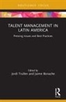 Jordi Bonache Trullen, Jaime Bonache, Bonache Jaime, Jordi Trullen - Talent Management in Latin America