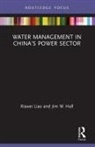 Jim W. Hall, Hall Jim W., Xiawei Liao, Xiawei (University of Oxford Liao - Water Management in Chinas Power Sector