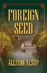 Allison Alsup, Alsup Allison - Foreign Seed