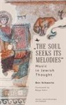 Dov Schwartz - “The Soul Seeks Its Melodies”