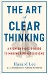 Hasard Lee - The Art of Clear Thinking