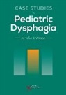Case Studies in Pediatric Dysphagia