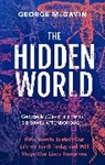 George McGavin - The Hidden World