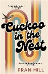 Fran Hill, Hill Fran - Cuckoo in the Nest