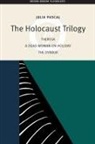 Julia Pascal, Julia (Author) Pascal - The Holocaust Trilogy