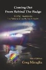 Greg Miraglia - Coming Out from Behind the Badge: LGBTQ+ Awareness for Law Enforcement and All First Responders