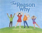 Jami Rotello - The Reason Why: La Historia del La Fundacion de la Acj