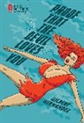 Gilbert Hernandez - Proof That the Devil Loves You