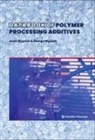 Anna Wypych, Anna (Chemtec Publishing Wypych, George Wypych - Databook of Polymer Processing Additives