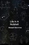 Stewart MacInnes - Life In A Nutshell