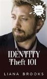 Liana Brooks - Identity Theft 101