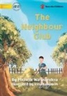 Michelle Wanasundera, Irina Katsimon - The Neighbour Club