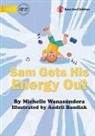 Michelle Wanasundera, Andrii Bandiak - Sam Gets His Energy Out