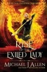 Michael J Allen, Michael J. Allen - Rise of the Exiled Lady