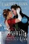 Larissa Lyons - A Snowlit Christmas Kiss