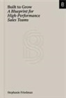 Stephanie Friedman - Built to Grow