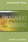 Amanullah Khan - Tamizando Sombras