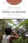 Roldan Dunu Tumi Desi, Camilla Morelli, Camilla/ Ddsi Morelli - Children of the Rainforest