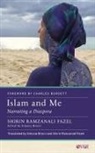 Charles Burdett, Shirin Ramzanali Fazel, Shirin Ramzanali Burdett Fazel, Shirin Ramzanali/ Brioni Fazel, Simone Brioni - Islam and Me