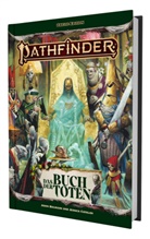 Jason Bulmahn, Jessica Catalan, Shafi Adams, Jason Artuz, Helge C. Balzer, Tuan Duong Chu... - Pathfinder 2 - Buch der Toten