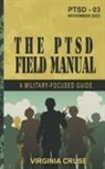 Virginia Cruse - The PTSD Field Manual
