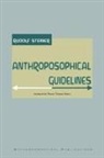 Rudolf Steiner - Anthroposophical Guidelines