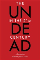Simon Bacon - The Undead in the 21st Century